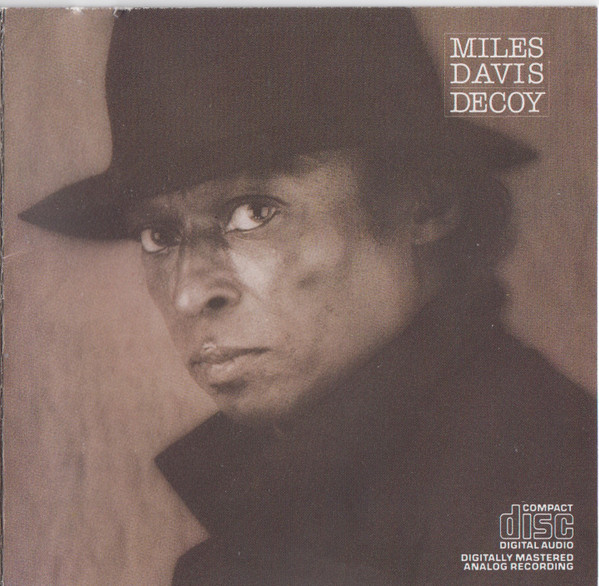 Miles Davis – Decoy (1984, CSR Japan Pressing, CD) - Discogs