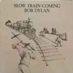 Cover of Slow Train Coming, 1979-08-20, Vinyl
