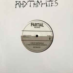 Rhythmites - Dub Of Independence  / Paranormal Dubwise album cover