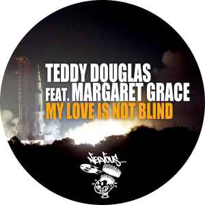 Teddy Douglas - My Love Is Not Blind album cover