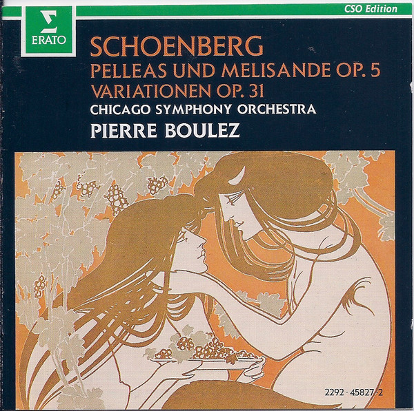 Schoenberg / Chicago Symphony Orchestra, Pierre Boulez – Pelleas Und ...