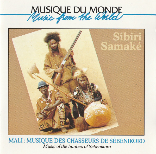 Sibiri Samak Mali Musique Des Chasseurs De S b nikoro 1991