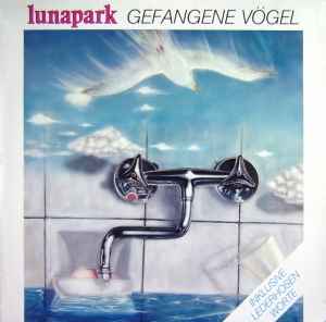 Lunapark (3) - Gefangene Vögel album cover