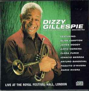 Dizzy Gillespie And The United Nations Orchestra – Live At The