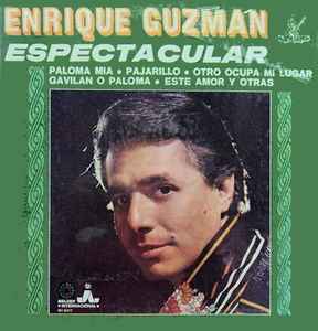 Enrique Guzmán - Espectacular album cover