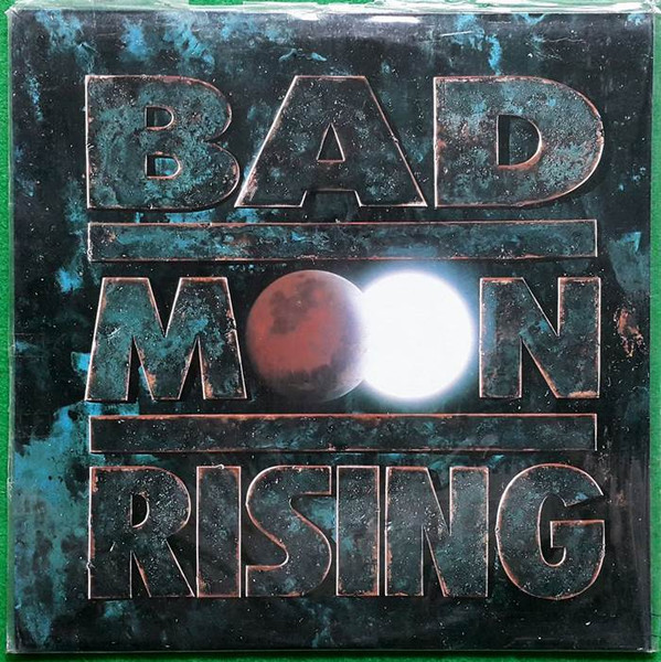国内盤 Bad Moon Rising/ Flames On The Moon-