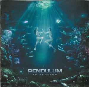 Pendulum (3) - Immersion