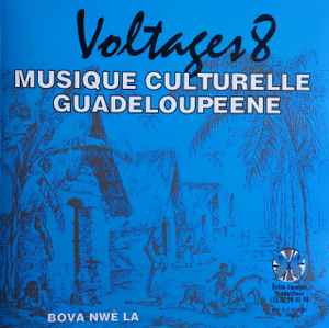 Les Voltages 8 - Musique Culturelle Guadeloupeene album cover