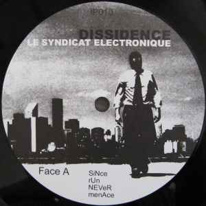 Dissidence - Le Syndicat Electronique