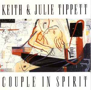 Couple In Spirit - Keith & Julie Tippett