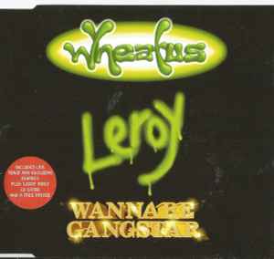 Wheatus - Wannabe Gangstar / Leroy album cover