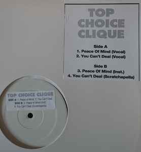 Top Choice Clique – Peace Of Mind / You Can't Deal (Vinyl) - Discogs