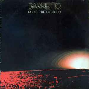 Eye Of The Beholder - Barretto