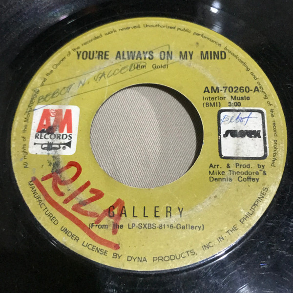 Gallery – You're Always On My Mind / There's An Island (Vinyl