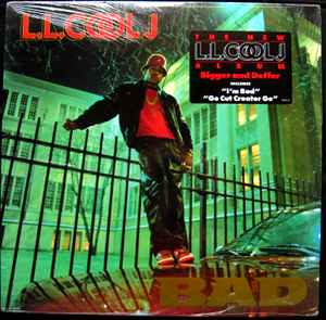 L.L. Cool J – Bigger And Deffer (BAD) (1987, Vinyl) - Discogs