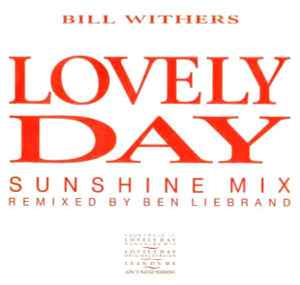 Lovely Day (Sunshine Mix) - Bill Withers