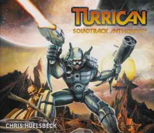 Chris Hülsbeck - Turrican Soundtrack Anthology