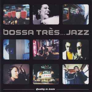 Bossa Très... Jazz (1999, CD) - Discogs