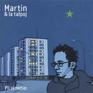 Martin & La Talpoj - Pli ol Nenio album cover