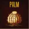 Palm (9) - El Sereno