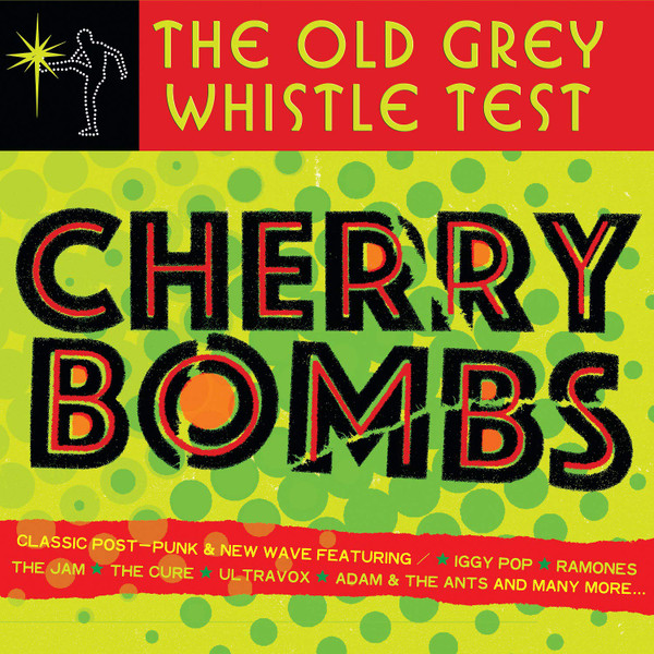 télécharger l'album Various - The Old Grey Whistle Test Cherry Bombs