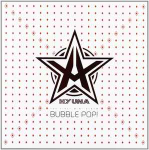 Hyuna - Bubble Pop! (The First Mini Album) album cover