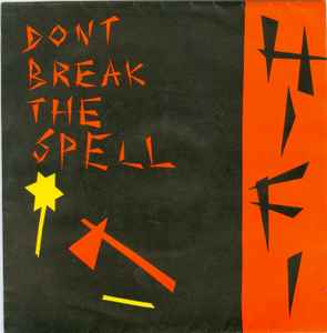 Hi Fi (2) - Don't Break The Spell album cover