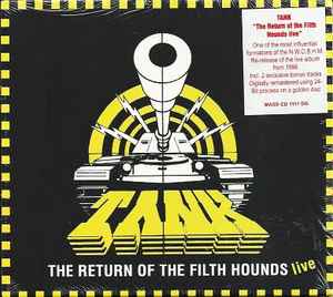 Tank (6) - The Return Of The Filth Hounds - Live