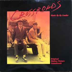 Ry Cooder - Crossroads - Original Motion Picture Soundtrack album cover