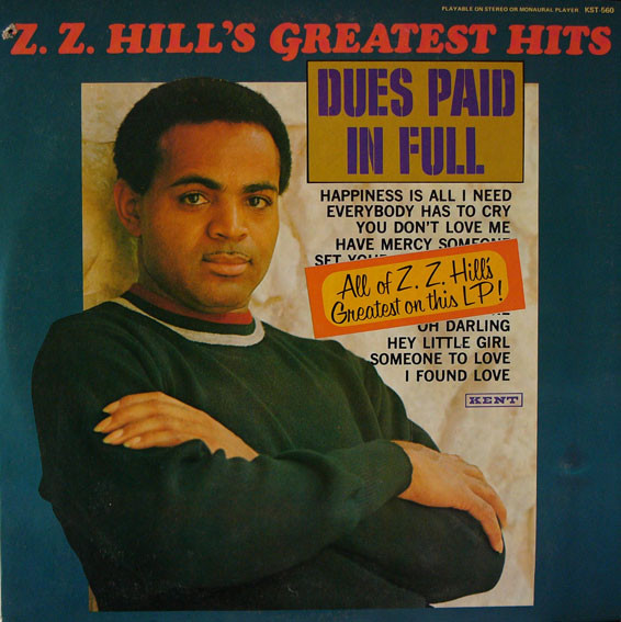 Z.Z. Hill – Greatest Hits - Dues Paid In Full (1971, Vinyl) - Discogs