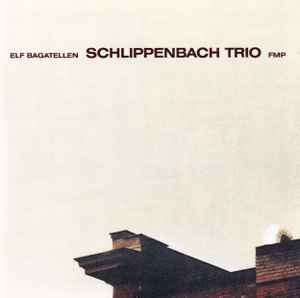 Alexander von Schlippenbach Trio - Elf Bagatellen album cover