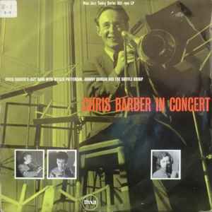Chris Barber's Jazz Band - Chris Barber In Concert album cover