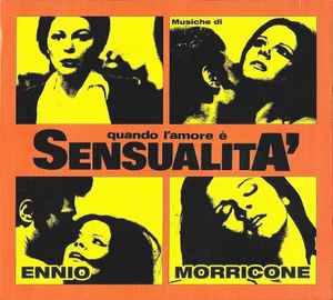 Ennio Morricone - Quando L'Amore È Sensualità album cover