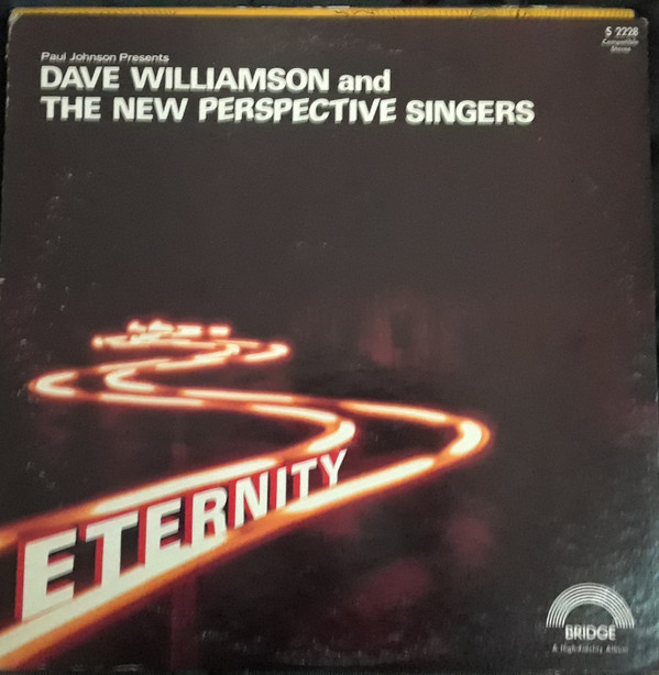 lataa albumi Paul Johnson Presents Dave Williamson And The New Perspective Singers - Eternity