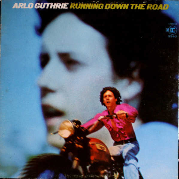 Arlo Guthrie - Running Down The Road  Releases  Discogs