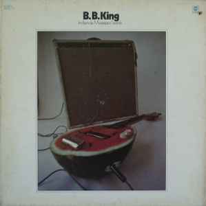 B.B. King - Indianola Mississippi Seeds album cover