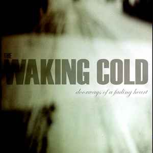The Waking Cold - Doorways Of A Fading Heart album cover