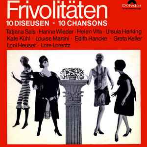 Various - Frivolitäten (10 Diseusen - 10 Chansons) Album-Cover