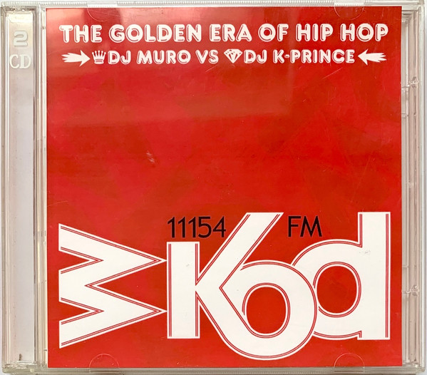 DJ Muro vs. DJ K-Prince – WKOD 11154 FM - The Golden Era Of 