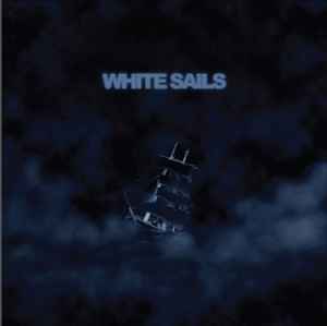 White Sails - White Sails