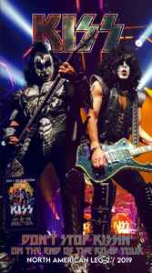 Kiss – Don't Stop Kissin' On The End Of The Road Tour 2019 (2020