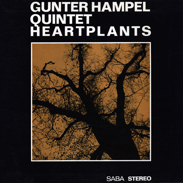Gunter Hampel Quintet – Heartplants (1965, Vinyl) - Discogs