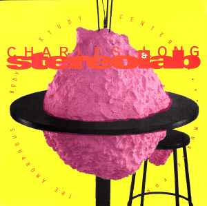 Music For The Amorphous Body Study Center - Charles Long & Stereolab
