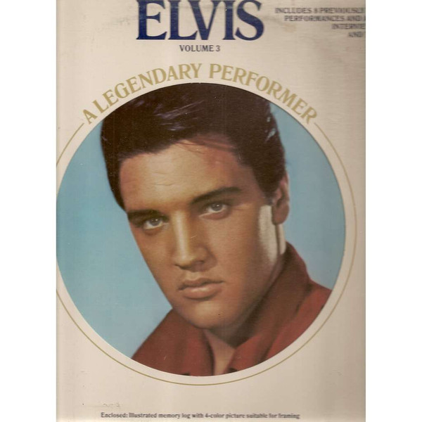 Elvis Presley - A Legendary Performer - Volume 3 | Releases | Discogs