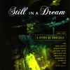 Various - Still In A Dream: A Story Of Shoegaze 1988-1995