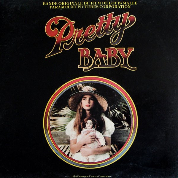 Pretty Baby (Bande Originale Du Film De Louis Malle Paramount Pictures  Corporation) = La Petite (1978, Vinyl) - Discogs