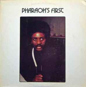 Pharoah Sanders - Pharaoh's First album cover