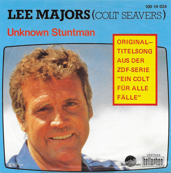 Lee Majors (Colt Seavers) – Unknown Stuntman (1985, Vinyl) - Discogs