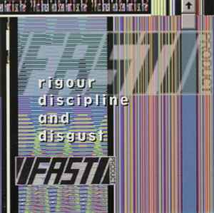 Various - Fast Product - Rigour Discipline And Disgust album cover