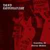 Dead Kommunist - Expanding The Overton Window